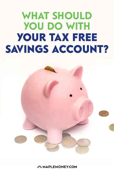 Tax Free Savings Account: What To Do With Your TFSA?