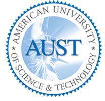 AUST | AMERICAN UNIVERSITY OF SCIENCE & TECHNOLOGY