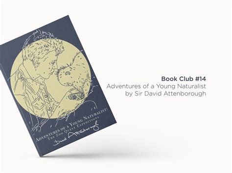 Book Club 14: Adventures of a Young Naturalist by David Attenborough ...