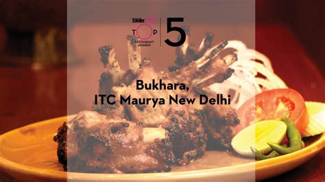 Bukhara, ITC Maurya, New Delhi, #5 on Top Restaurant Awards 2017 list | Condé Nast Traveller ...