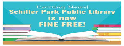 Fine Free FAQs | Schiller Park Public Library