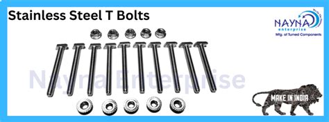 Stainless Steel T Bolts – Nayna Enterprise