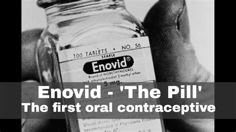 23rd June 1960: Enovid approved as the first combined oral contraceptive pill in the world - YouTube