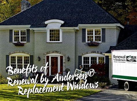 4 Benefits of Renewal by Andersen® Replacement Windows