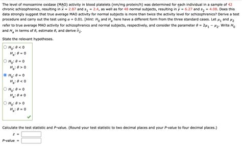 Solved The level of monoamine oxidase (MAO) activity in | Chegg.com