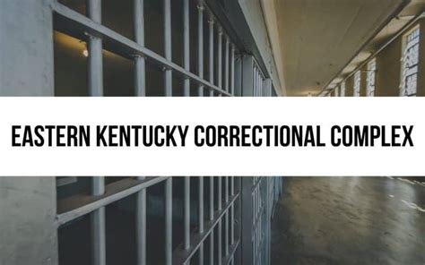 Eastern Kentucky Correctional Complex: Facility Overview