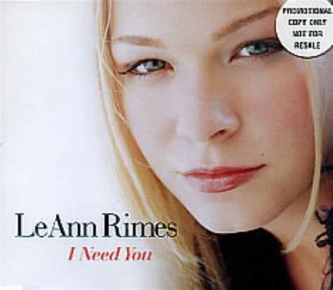 Leann Rimes I Need You UK Promo CD single (CD5 / 5") (178152)