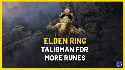 How To Get More Runes Gain In Elden Ring (Talisman & Consumable)