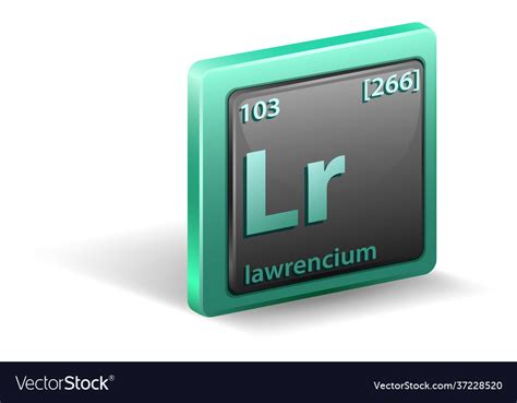 Lawrencium chemical element symbol Royalty Free Vector Image