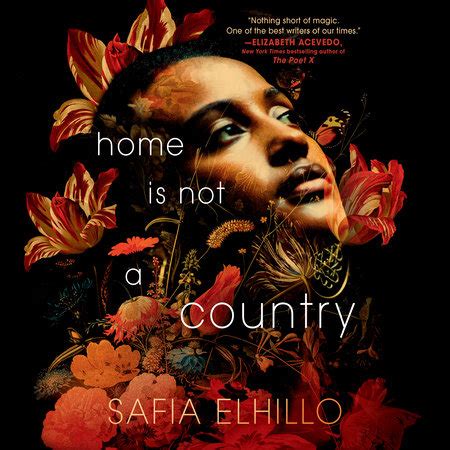 Amazing Audiobooks (#AA2022) Featured Review of Home is Not a Country by Safia Elhillo – The Hub