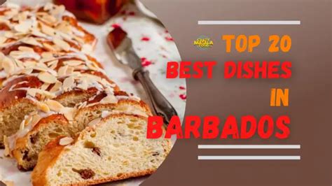 Top 20 Best Dishes In Barbados - Crazy Masala Food