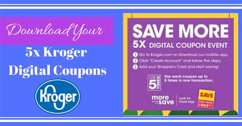 Download your 5x Kroger Digital Coupons TODAY! - Kroger Krazy