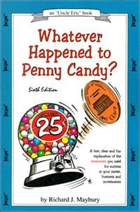 Whatever Happened to Penny Candy? - Review by Tom McFie - McFie Insurance