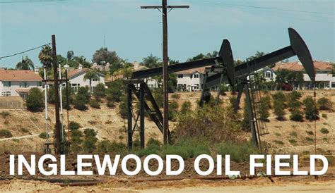 LA County – Inglewood Oil Field Campaign – CleanBreak