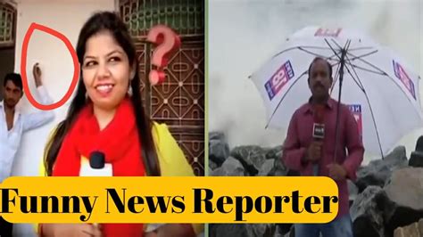 Funny News Reporter Fails | Indian TV News Bloopers - YouTube