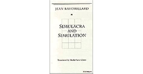 Simulacra and Simulation by Jean Baudrillard — Reviews, Discussion ...