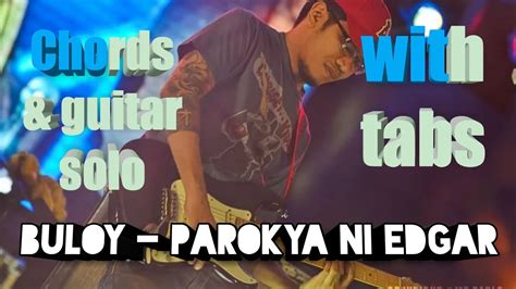 Buloy - Parokya ni Edgar (guitar chords & guitar solo with tabs) - YouTube