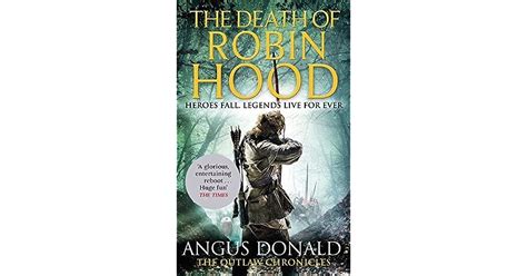 The Death of Robin Hood by Angus Donald