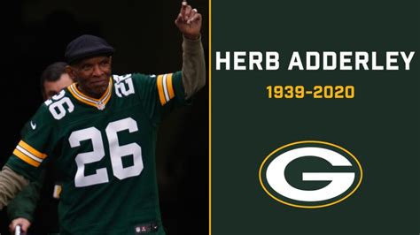 Packers Hall of Famer CB Herb Adderley has passed away at 81