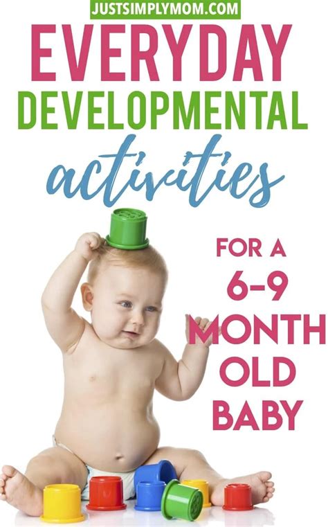 21 Play Ideas and Activities for 6 to 9-Month-Old Baby - Just Simply Mom