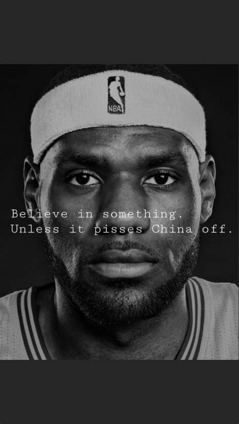 Believe in Something | LeBron James' China Comments | Know Your Meme