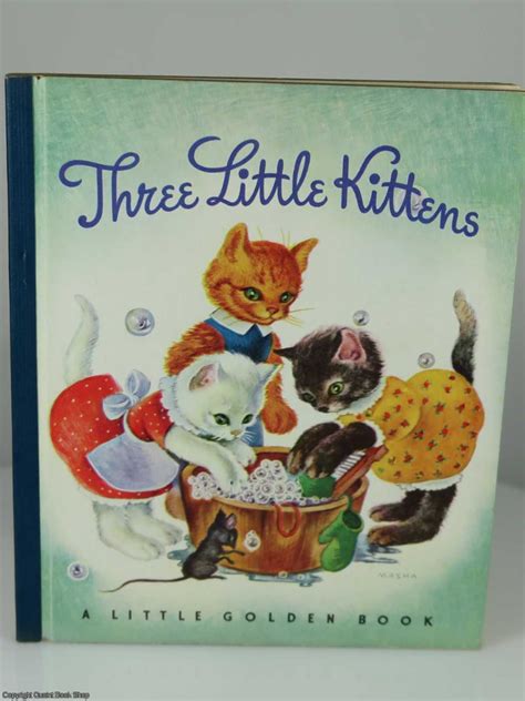 BIBLIO | Three Little Kittens (Little Golden Book #1, 5th Printing in Dust Jacket) by Masha ...