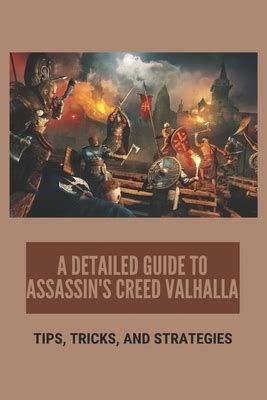 A Detailed Guide To Assassin's Creed Valhalla: Tips, Tricks, And ...