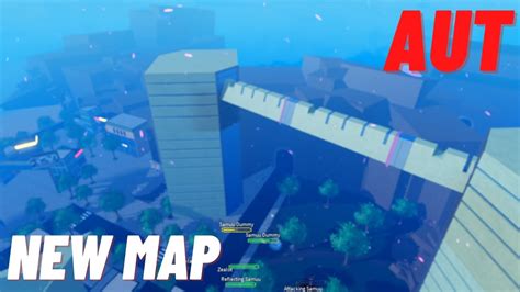 [AUT] Map Update!!! - YouTube