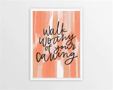 Walk Worthy of Your Calling Print Lettering and Art Prints | Etsy