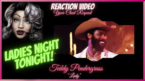 IT'S OFFICIALLY LADIES NIGHT!!! Teddy Pendergrass - Lady (Live London 1982) || Chest's Reaction ...