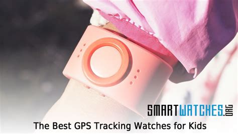 The Best GPS Tracking Watches for Kids: Updated for 2020