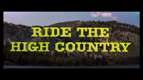 Review: Ride the High Country BD + Screen Caps - Movieman's Guide to ...