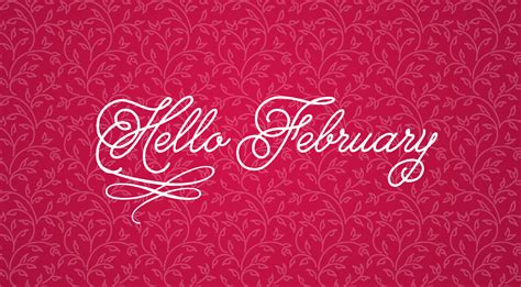 Hello February Wallpaper