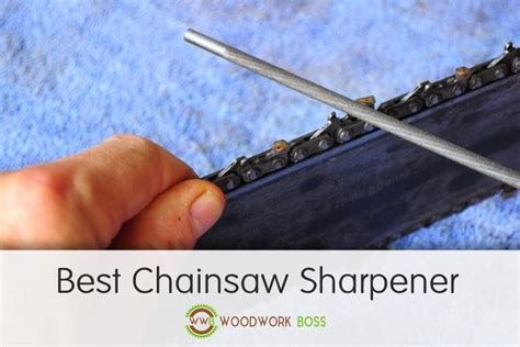 Best Chainsaw Sharpener 2018 - All You Need to Know