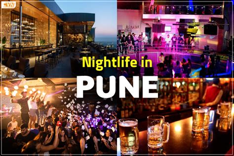 Unveiling the Vibrant Nightlife in Pune