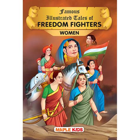 Indian Freedom Fighters Women — Maple Press