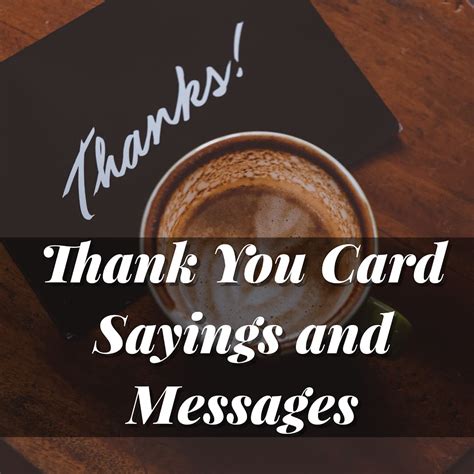 Thank You Card Sayings and Messages – Someone Sent You A Greeting