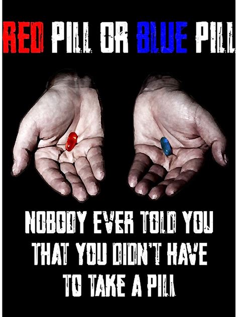 "Red Pill Blue Pill MEME Freedom of Choice, Freedom, Free Will, Matrix ...