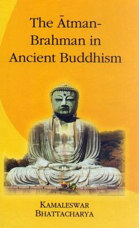 The Atman-Brahman in Ancient Buddhism, Motilal Banarsidass Publishers Pvt. Ltd., 9788120840652