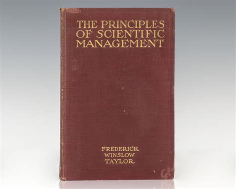 The Principles of Scientific Management Frederick Winslow Taylor First Edition