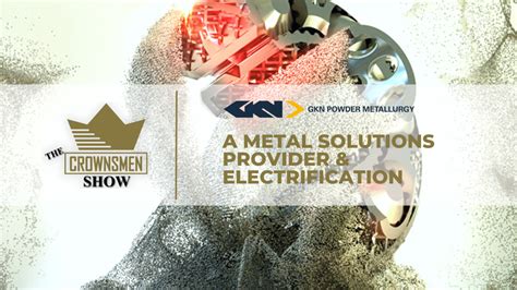 How GKN Powder Metallurgy is Unlocking The Potential Of Electric Motors