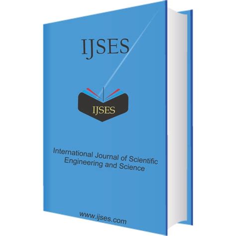 International Journal of Scientific Engineering and Science (IJSES)