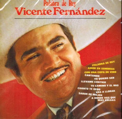 Palabra de Rey | Álbum de Vicente Fernández - LETRAS.MUS.BR