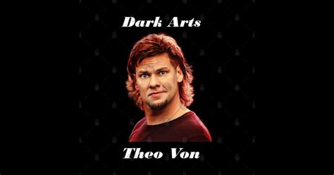 Theo Von Dark Arts - Theo Von - Sticker | TeePublic