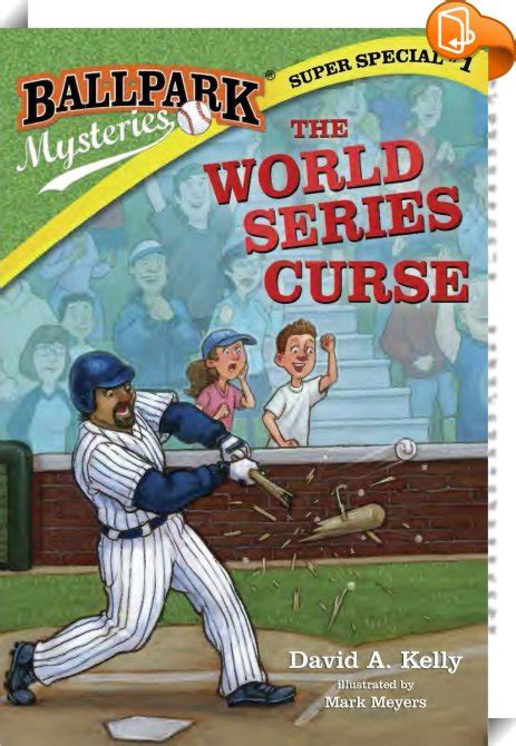 Ballpark Mysteries Super Special #1: The World Series Curse : David A. Kelly - Book2look