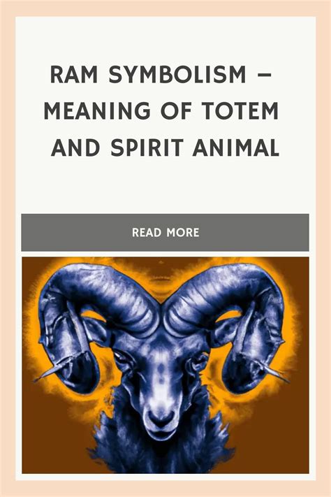 Ram symbolism meaning of totem and spirit animal – Artofit