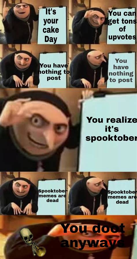 Spooktober isn't THAT dead : r/memes