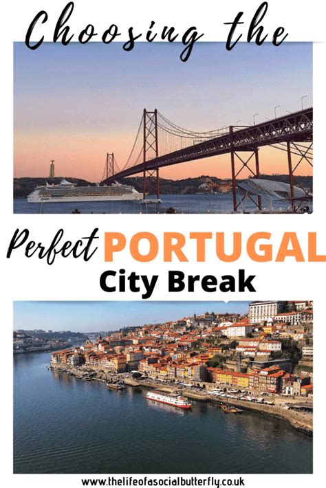 Porto Vs Lisbon - How To Choose The Perfect Portugal City Break ...