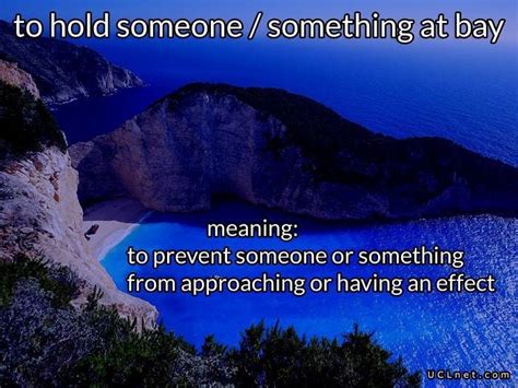 Keep something at bay- Learn English idioms and proverbs