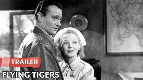 Flying Tigers (1942) Trailer | John Wayne | John Carroll | Anna Lee ...